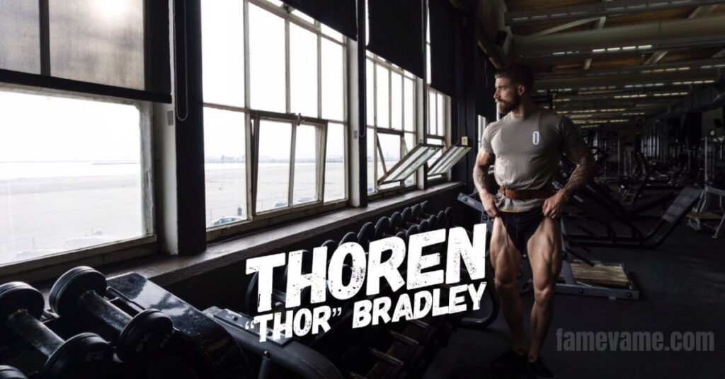 Thoren Bradley Height, Weight, and Fitness Journey